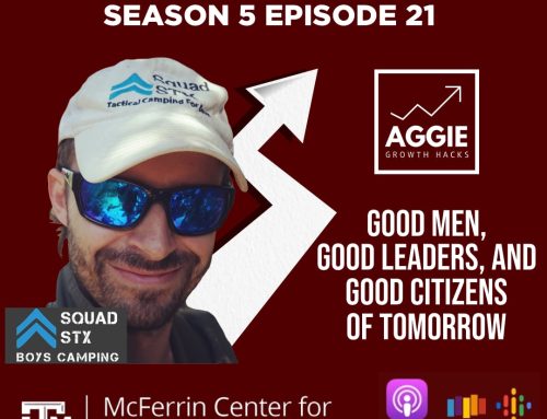 Season 5 Episode 21 – Good Men, Good Leaders, and Good Citizens of Tomorrow with Dustin Stewart